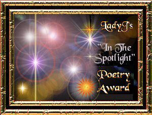 LADY JS IN THE SPOTLIGHT POETRY AWARD